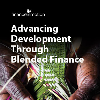 Advancing Development Through Blended Finance